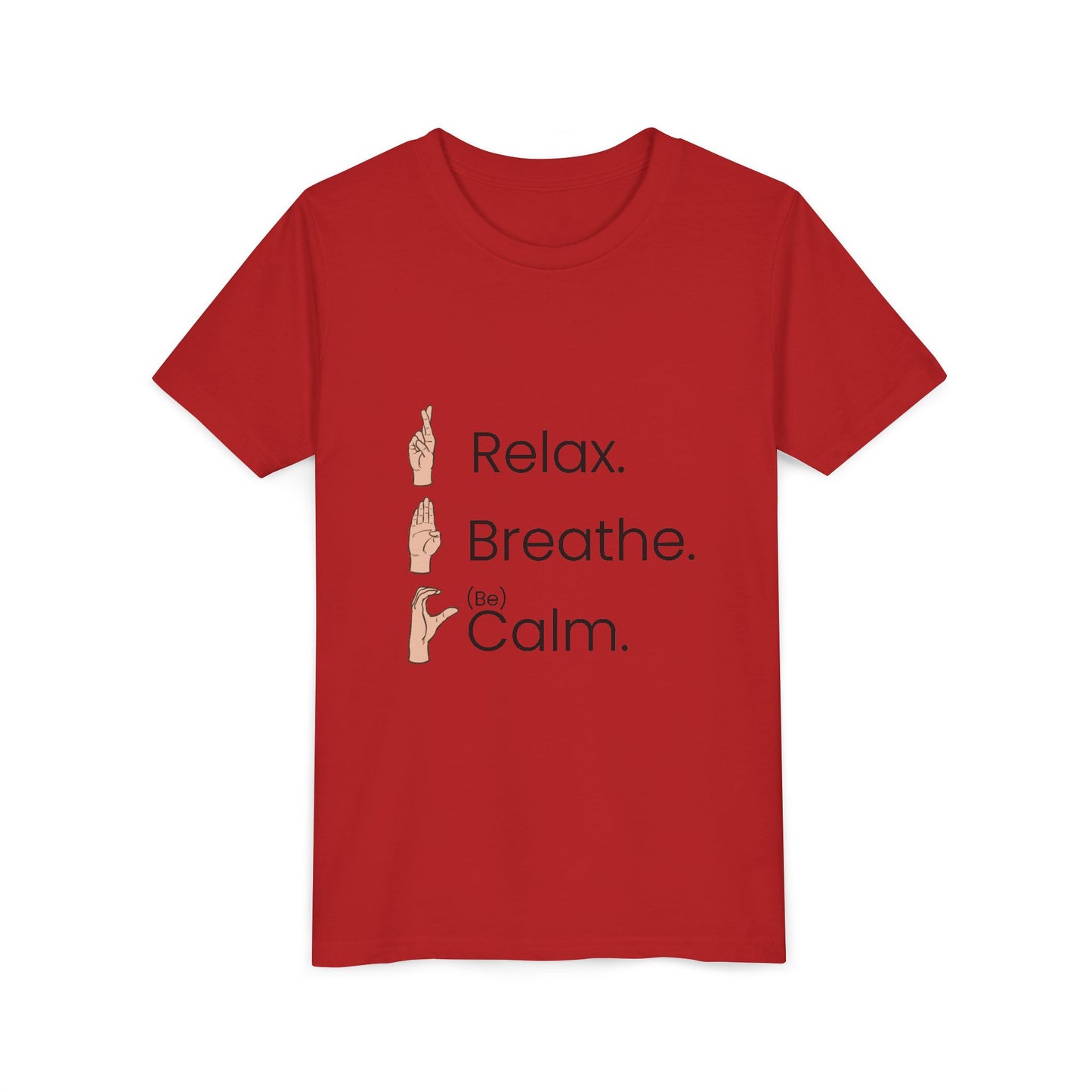 Youth T-Shirt - RBC - Relax. Breathe. (Be) Calm.